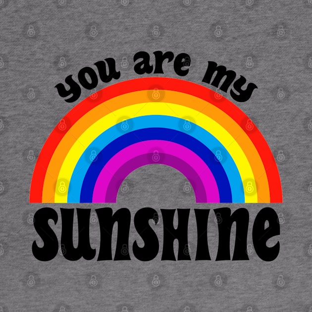 You Are My Sunshine by Suprise MF